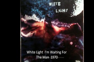 White Light  "I'm Waiting For The Man"  1970 US Psych Rock