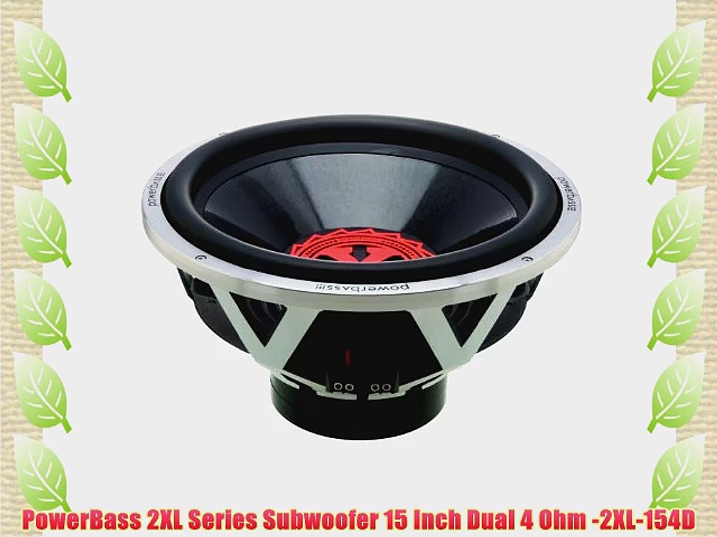 PowerBass 2XL Series Subwoofer 15 Inch Dual 4 Ohm -2XL-154D - video  Dailymotion