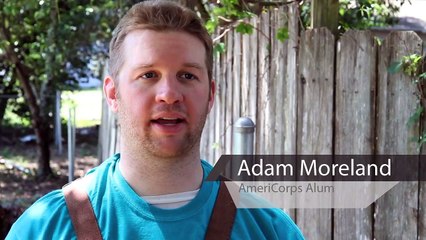 AmeriCorps Alumni Profile | Adam Moreland -- "Where I was supposed to be"