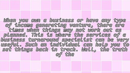 Tips On Getting A Reliable Business Turnaround Specialist