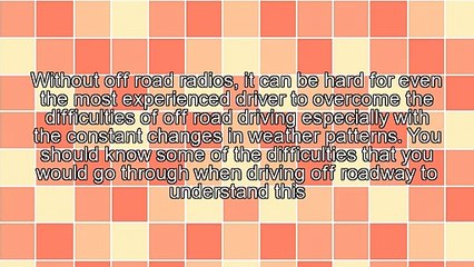 Drive Confidently With Reliable Off Road Radios