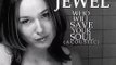JEWEL- WHO WILL SAVE YOUR SOUL(Acoustic)