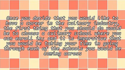 Why You Should Study At A Good Culinary School