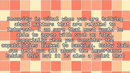 Safety In Mobile Banking Supported By Bobby Jain