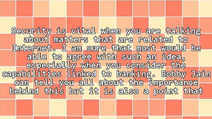 Safety In Mobile Banking Supported By Bobby Jain