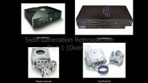 Sixth VideoGame Generation Recap - Sega Dreamcast, Playstation 2, Original Xbox, Nintendo Gamecube Adam Koralik