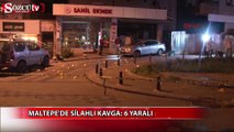 Maltepe'de silahlı kavga: 6 yaralı
