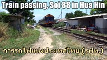 Train passing, Soi 88 in Hua Hin