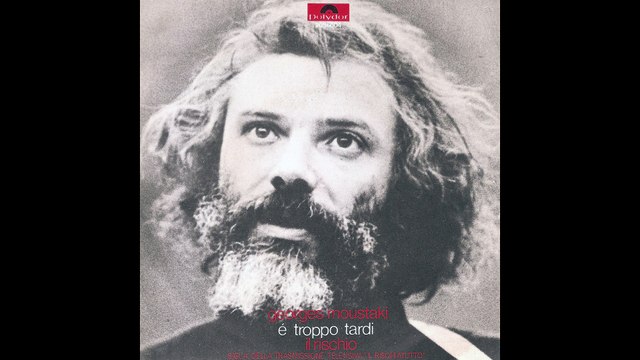 Georges Moustaki - È troppo tardi [1970] - 45 giri