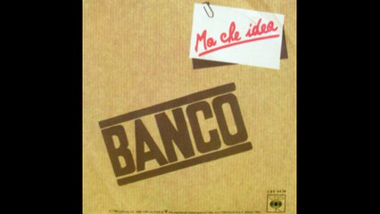 Banco del Mutuo Soccorso - Ma che idea [1980] - 45 giri