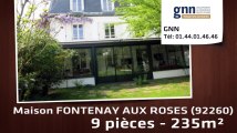 A vendre - maison - FONTENAY AUX ROSES (92260)  - 235m²