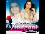 Tum Ho Meri Zindgani – Tripti Shakya - Romantic Songs – Promo-1