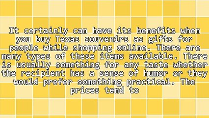 Conveniently Ordering Texas Souvenirs Online As Gifts For Others Has Its Benefits