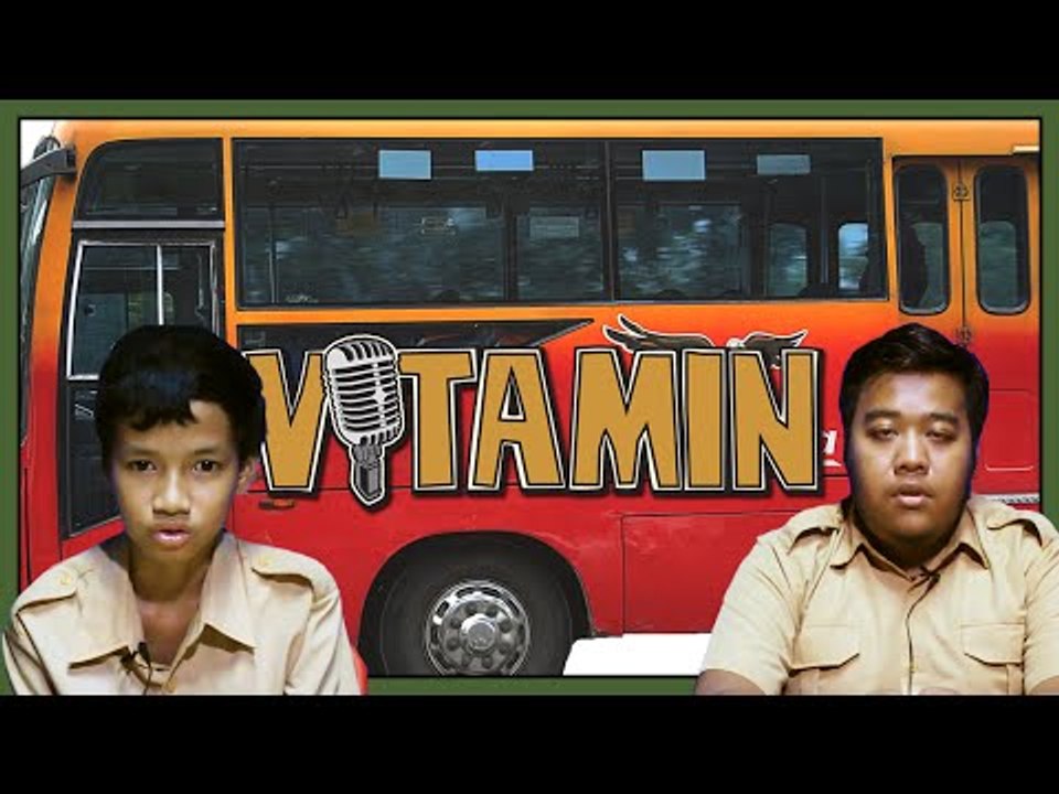 VITAMIN Edisi Pelajar dan Penumpang Busway Di Jakarta Ngamuk