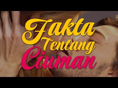 Fakta Menarik Tentang Ciuman
