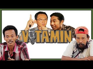 VITAMIN Edisi Tukang Bajaj dan Mediasi Ahok dengan DPRD
