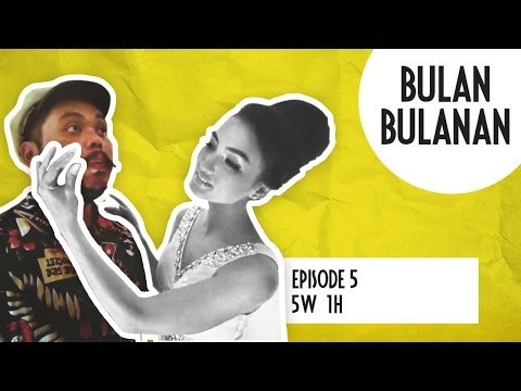 Bulan-bulanan episode 5: 5W 1Hahaha