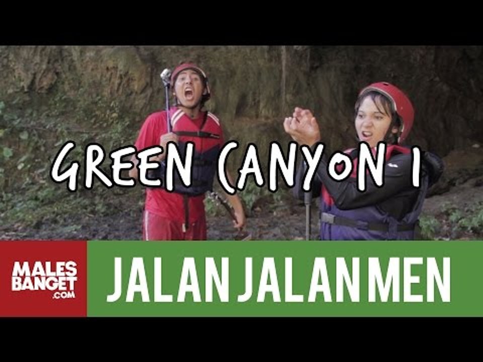 [INDONESIA TRAVEL SERIES] Jalan2Men 2014 - Green Canyon - Episode 10 (Part 1)