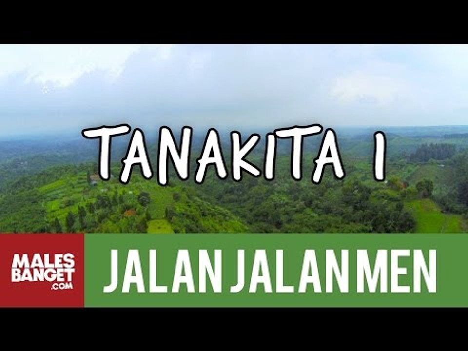 [INDONESIA TRAVEL SERIES] Jalan2Men 2014 - Tanakita - Episode 6 (Part 1)