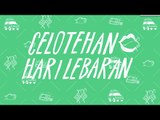 Celotehan Hari Lebaran