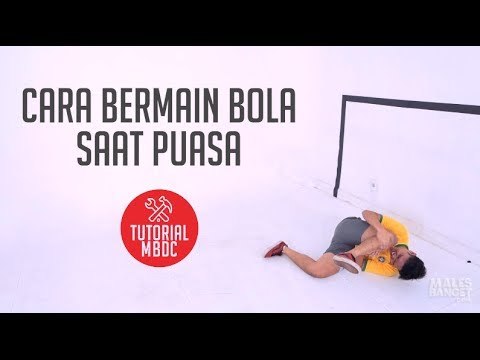 [TUTORIAL] Cara Main Bola Saat Puasa
