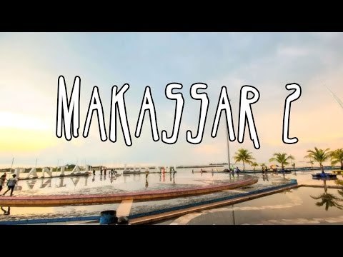 [INDONESIA TRAVEL SERIES] Jalan2Men 2014 - Makassar - Episode 2 (Part 2)