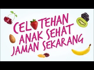 Celotehan Anak Sehat Jaman Sekarang