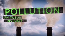 Pollution : 30 secondes pour stopper un tueur invisible