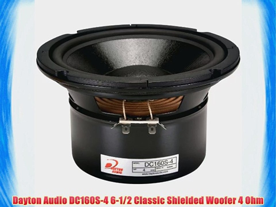 Dayton Audio DC160S-4 6-1/2 Classic Shielded Woofer 4 Ohm