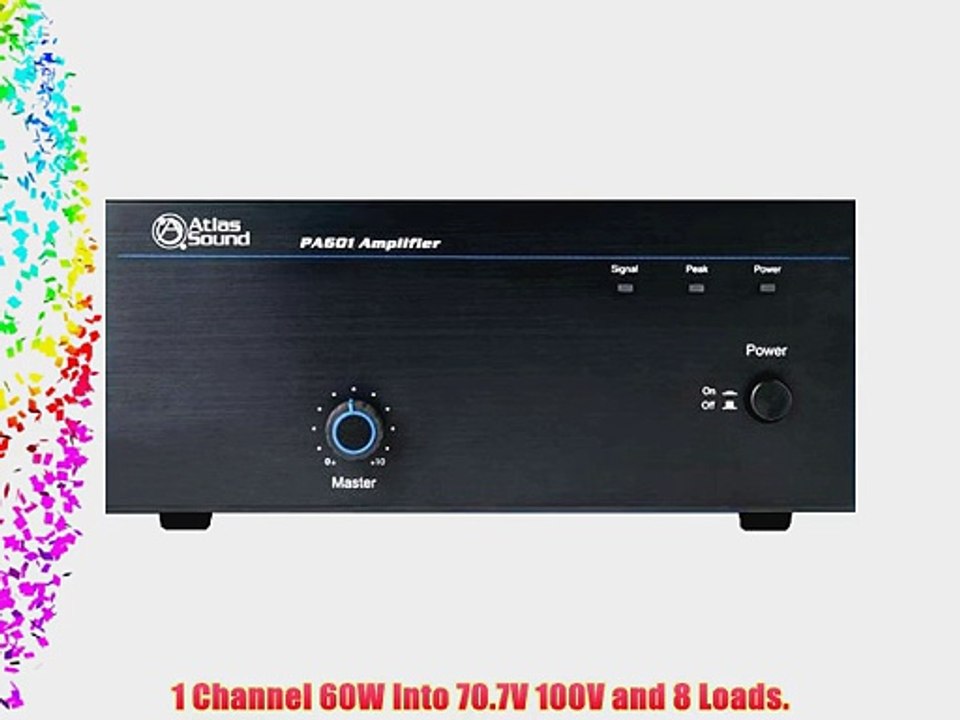 Atlas Sound  PA601 60 Watt Single Channel Power Amplifier
