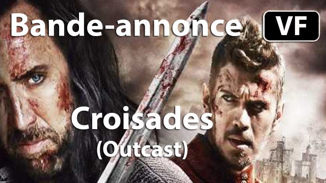 CROISADES (Outcast) - Bande-annonce / Trailer [VF|Full HD] (Nicolas Cage, Hayden Christensen)