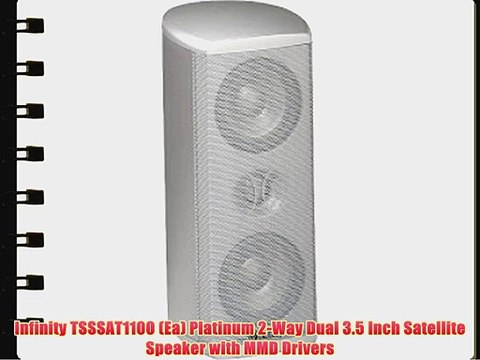 Infinity TSSSAT1100 (Ea) Platinum 2-Way Dual 3.5 Inch Satellite Speaker with MMD Drivers