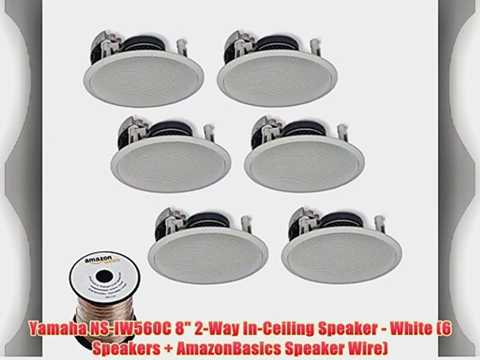 Yamaha NS-IW560C 8 2-Way In-Ceiling Speaker - White (6 Speakers   AmazonBasics Speaker Wire)