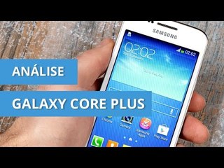 Galaxy Core Plus: o candidato da Samsung para concorrer com o Moto E [Análise]