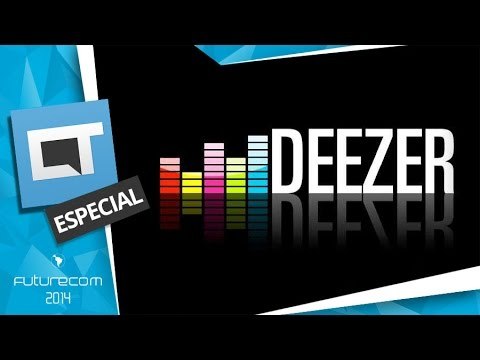 Deezer e o streaming de música no Brasil [Futurecom 2014]