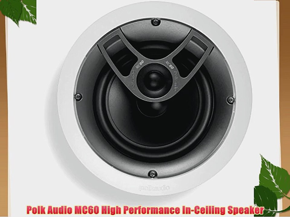 Polk Audio MC60 High Performance In-Ceiling Speaker
