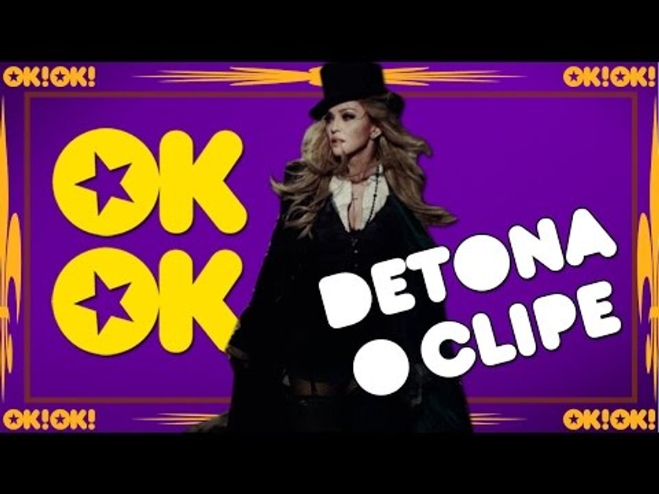 A cidade fantasma da Madonna | OK!OK! DETONA O CLIPE