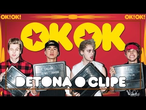 A escolinha do 5SOS | OK!OK! DETONA O CLIPE