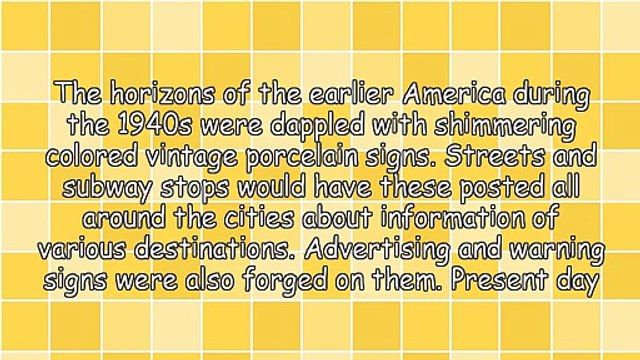 The Enduring Exquisiteness Of Vintage Porcelain Signs