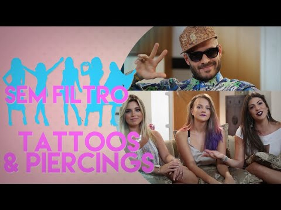 TATTOOS & PIERCINGS | Sem Filtro com Mateus Verdelho