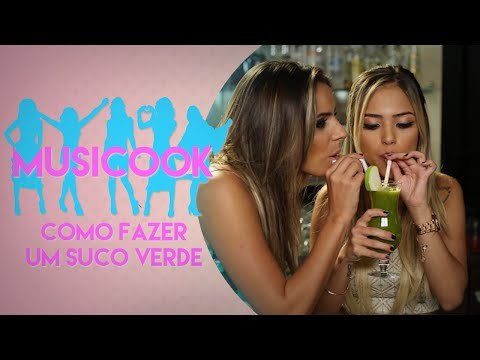 COMO FAZER SUCO DETOX | Musicook com Gabi Luthai e Raissa Machado