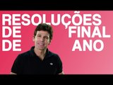 RESOLUÇÕES DE FINAL DE ANO