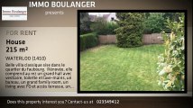 For Rent - House - WATERLOO (1410) - 215m²
