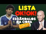 Top 6 maiores escândalos da Copa EVEEEEEEEEER