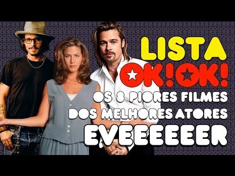 Top 8 piores filmes dos melhores atores EVEEERRRR