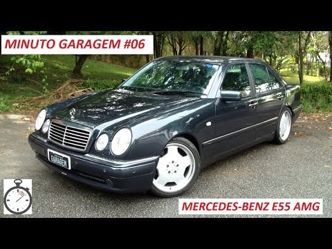 Minuto Garagem: Mercedes-Benz E55 AMG (W210)