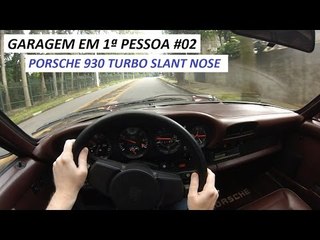 Garagem em 1ª Pessoa: Porsche 930 Turbo (slant nose)