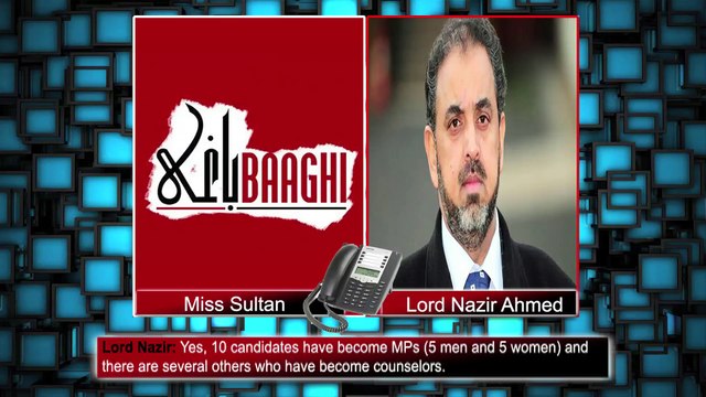 Exclusive telephonic Interview of Lord Nazir Ahmed after UK Elections