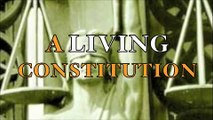 Antonin Scalia  - A Living Constitution