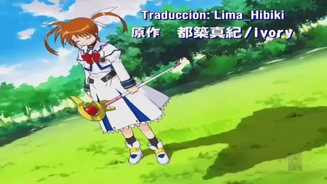 El Maestro 07 Lyrical Nanoha segunda parte 1/2